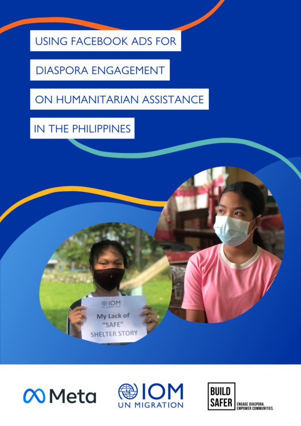 Using Facebook Ads for Diaspora Engagement on Humanitarian Assistance in the Philippines, a Case Study from Meta and IOM